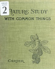 Cover of Nature study with common things by Marion Hamilton Carter