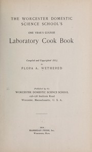 Front cover of The Worcester domestic science school's one year course laboratory cook book by Worcester domestic science school, Worcester, Mass.