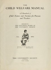 Front cover of The Child welfare manual by University Society, New York