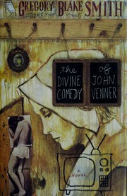 Cover of The Divine Comedy of John Venner by Gregory Blake Smith