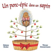 Front cover of Un Porc-Epic Dans Un Sapin by Helaine Becker