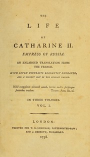 Front cover of The life of Catharine II, Empress of Russia by Jean-Henri Castéra