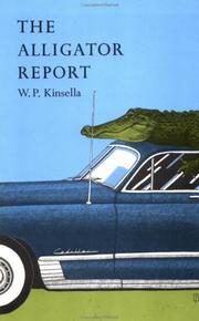 Cover of The alligator report by W. P. Kinsella