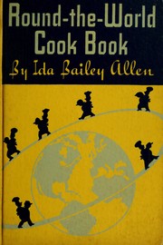 Cover of The round-the-world cook book by Ida Cogswell Bailey Allen