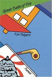 Front cover of Great Balls of Fire by Ron Padgett