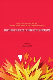 Front cover of Everything you need to survive the apocalypse by Lucas Klauss