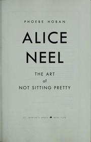 Cover of Alice Neel by Phoebe Hoban