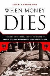 Front cover of When money dies by Adam Fergusson