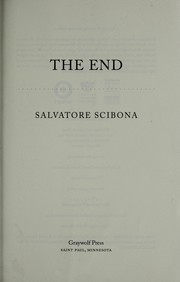 Cover of The End by Salvatore Scibona