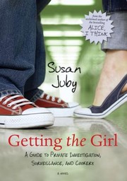 Front cover of Getting the girl by Susan Juby