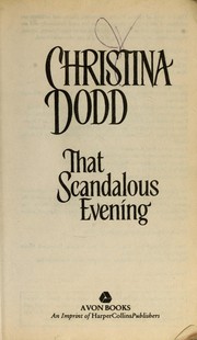 Front cover of That Scandalous Evening:(Governess Brides #1) by Christina Dodd
