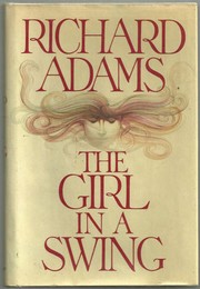 Front cover of The girl in a swing by Richard Adams