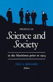 Front cover of Profiles of science and society in the Maritimes prior to 1914 by Paul A. Bogaard