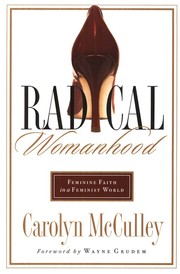 Front cover of Radical Womanhood by Carolyn McCulley