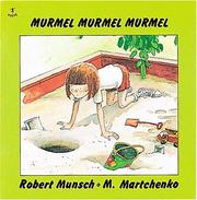 Front cover of Murmel, Murmel, Murmel (Classic Munsch) by Robert N. Munsch