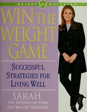 Front cover of Win the weight game by Sarah Mountbatten-Windsor Duchess of York