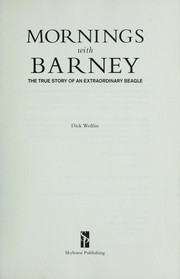 Cover of Mornings with Barney by Dick Wolfsie
