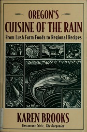 Front cover of Oregon's cuisine of the rain by Karen Brooks