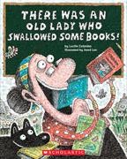 Cover of There Was an Old Lady Who Swallowed Some Books by Lucille Colandro