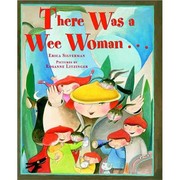Front cover of There was a wee woman by Erica Silverman