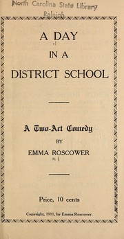 Cover of A day in a district school by Emma Roscower