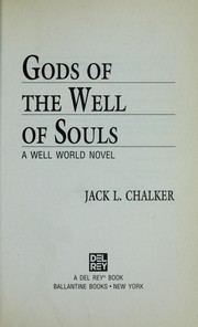 Front cover of Gods of the well of souls by Jack L. Chalker