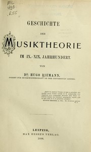 Front cover of Geschichte der musiktheorie im IX.-XIX. jahrhundert by Hugo Riemann