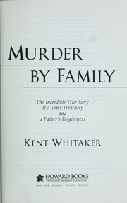 Cover of Murder by family by Kent Whitaker