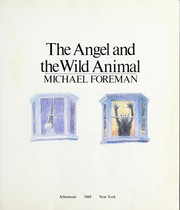 Front cover of The angel and the wild animal by Michael Foreman