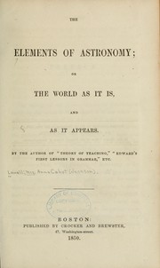 Front cover of The elements of astronomy by Anna C. Lowell
