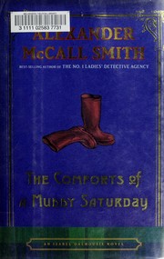 Front cover of The comforts of a muddy Saturday by Alexander McCall Smith