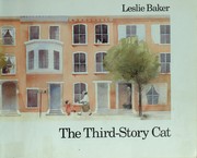 Cover of The third-story cat by Leslie A. Baker