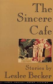 Cover of The sincere cafe by Leslee Becker