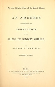 Front cover of The free Christian state and the present struggle by George Lewis Prentiss