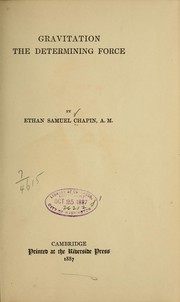 Cover of Gravitation the determining force by Ethan Samuel Chapin