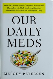 Front cover of Our Daily Meds by Melody Petersen