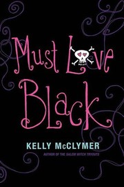 Front cover of Must love black by Kelly McClymer