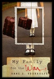 Front cover of My Family For the War by Anne C. Voorhoeve