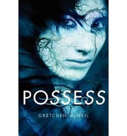 Cover of Possess by Gretchen McNeil