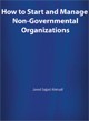 Cover of How to start and manage non-governmental organizations by Javed Sajjad Ahmad