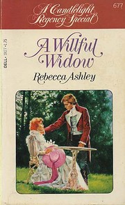 Cover of A Willful Widow by Rebecca Ashley