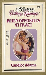Cover of When Opposites Attract by Candice Adams