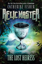Front cover of The lost heiress by Catherine Fisher
