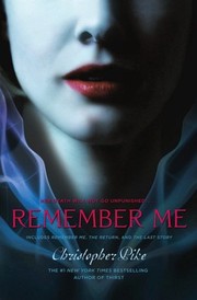 Front cover of Remember Me / The Return. Part 2 /  The Last Story by Christopher Pike