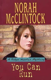 Front cover of Robyn Hunter Mystery You Can Run by Norah McClintock