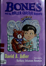 Front cover of Bones and the roller coaster mystery by David A. Adler