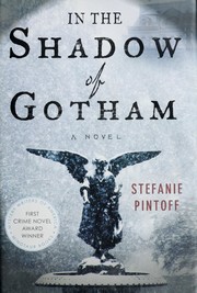 Front cover of In the shadow of Gotham by Stefanie Pintoff