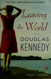 Front cover of Leaving the world by Douglas Kennedy