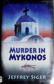 Front cover of Murder in Mykonos by Jeffrey Siger