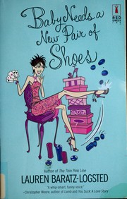 Cover of Baby needs a new pair of shoes by Lauren Baratz-Logsted